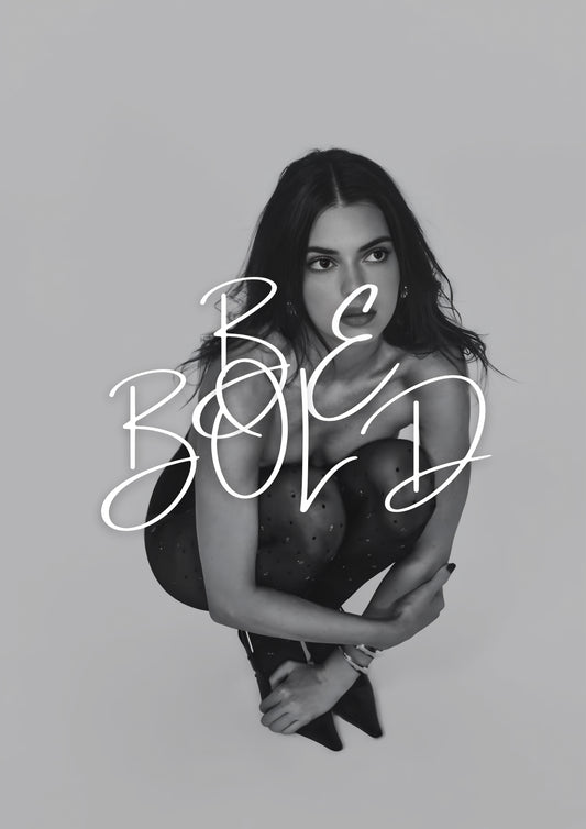 BE BOLD Poster